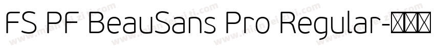 FS PF BeauSans Pro Regular字体转换